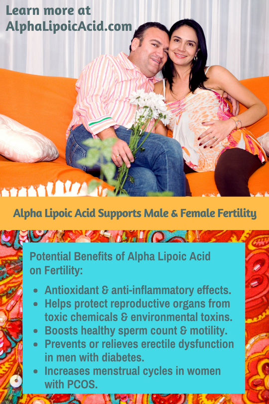 Alpha lipoic acid may help protect and improve fertility in both men and women.
