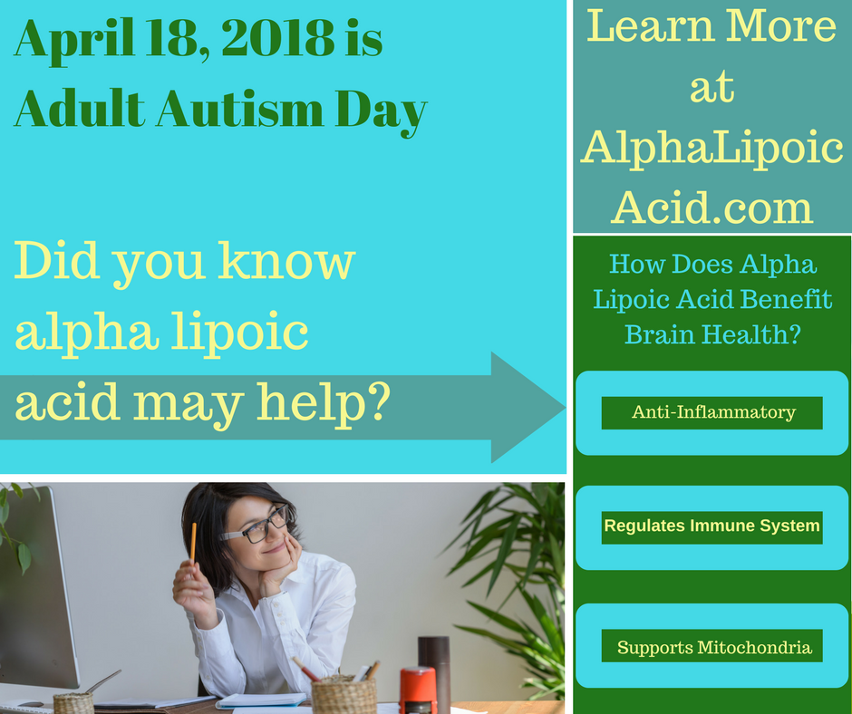 Alpha lipoic acid may help with autism.